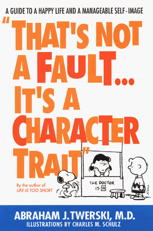 Cover of That's Not a Fault...It's a Character Trait