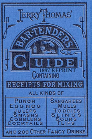 Cover of Jerry Thomas Bartenders Guide 1887 Reprint