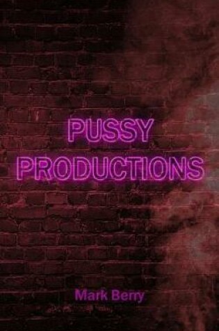 Cover of Pussy Productions