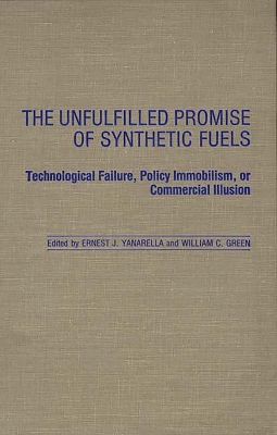 Book cover for The Unfulfilled Promise of Synthetic Fuels