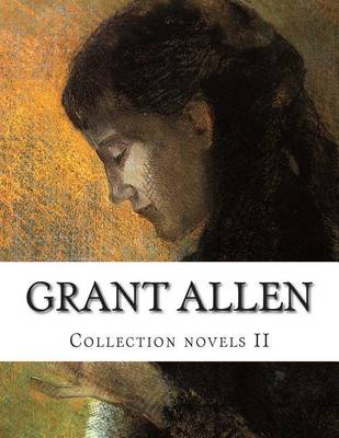 Book cover for Grant Allen, Collection novels II