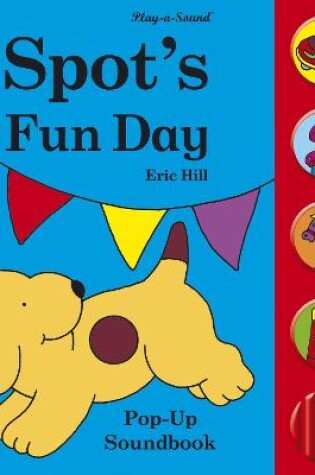 Cover of Spot's Fun Day