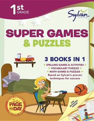 Book cover for First Grade Super Games & Puzzles (Sylvan Super Workbooks)