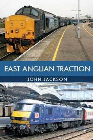 Cover of East Anglian Traction