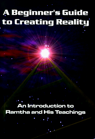 Book cover for A Beginner's Guide to Creating Reality