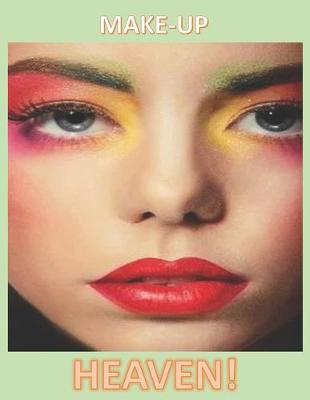 Book cover for Make-Up Heaven!
