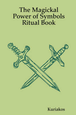 Cover of The Magickal Power of Symbols Ritual Book