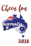 Book cover for Cheer For Australia 2018