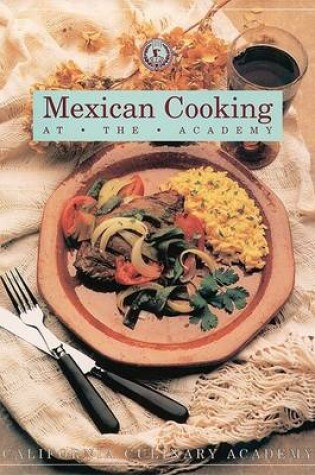 Cover of Mexican Cooking at the Academy