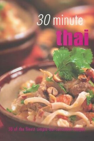 Cover of 30 Minute Thai Cooking