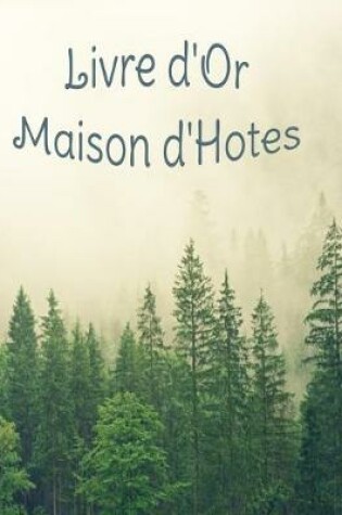 Cover of Livre d'Or Maison d'Hotes