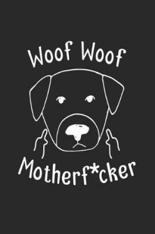 Cover of Woof Woof Motherf*cker