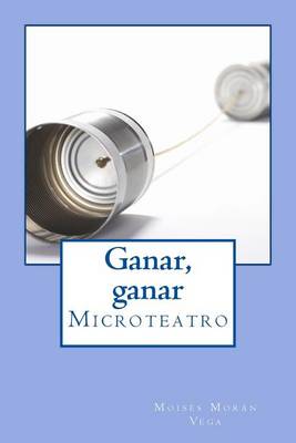 Book cover for Ganar, ganar