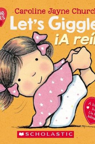 Cover of Let's Giggle! / �A Re�r! (Scholastic Bilingual)