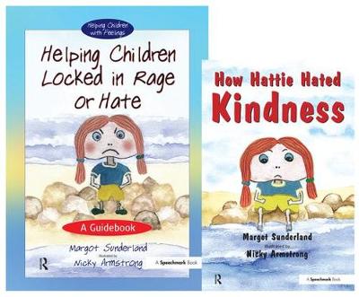 Book cover for Helping Children Locked in Rage or Hate & How Hattie Hated Kindness