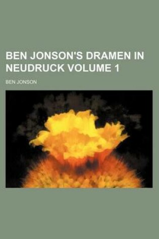 Cover of Ben Jonson's Dramen in Neudruck Volume 1