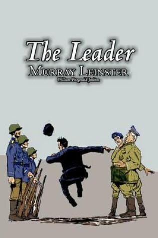 Cover of The Leader by Murray Leinster, Science Fiction, Fantasy