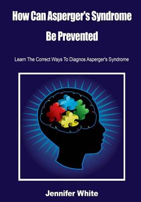 Book cover for How Can Asperger's Syndrome Be Prevented