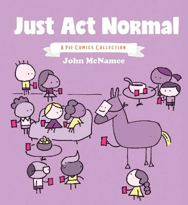 Book cover for Just Act Normal