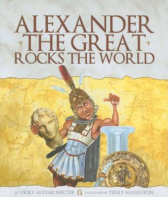 Book cover for Alexander the Great Rocks the World