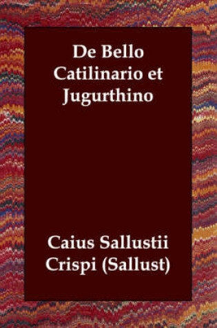 Cover of De Bello Catilinario et Jugurthino