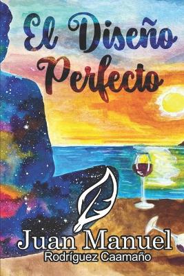 Book cover for El Diseno Perfecto