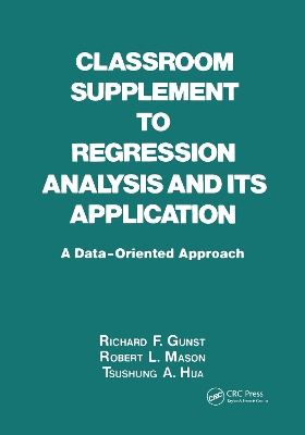 Book cover for Classroom Supplement to Regression Analysis and its Application