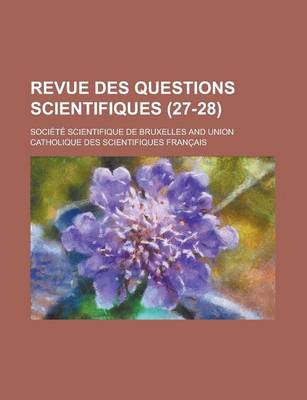 Book cover for Revue Des Questions Scientifiques (27-28)