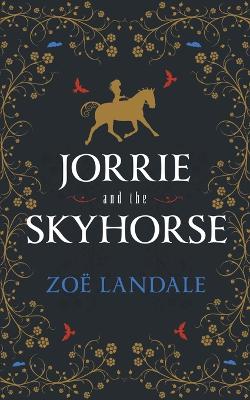 Book cover for Jorrie and the Skyhorse