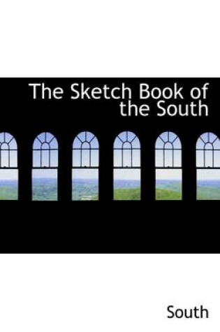 Cover of The Sketch Book of the South