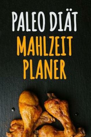 Cover of Paleo Diät Mahlzeitplaner