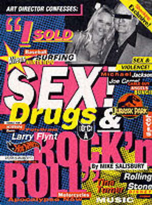 Book cover for Art Director Confesses...I Sold Sex, Drugs and Rock N' Roll