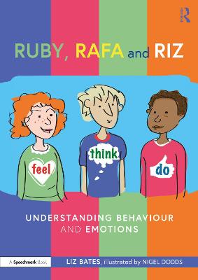 Book cover for Ruby, Rafa and Riz: Understanding Behaviour and Emotions