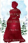 Book cover for Lord Farleigh and Miss Frost
