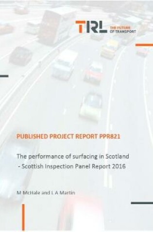 Cover of The performance of surfacing in Scotland