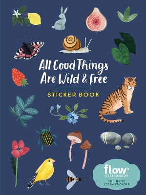 Book cover for All Good Things Are Wild and Free Sticker Book