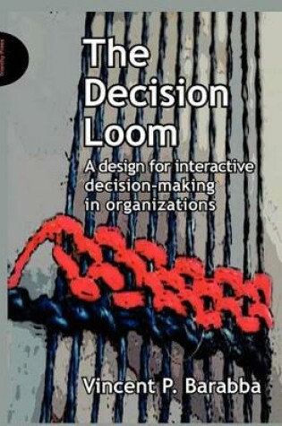 Cover of The Decision Loom