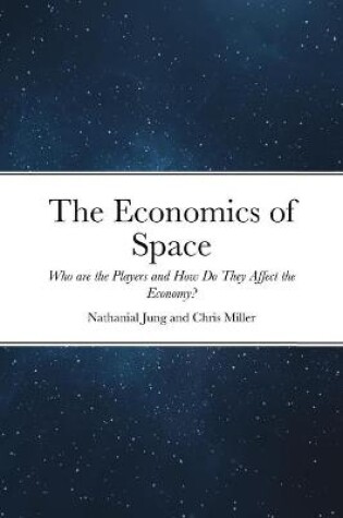 Cover of The Economics of Space