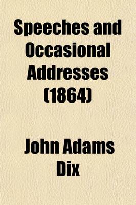 Book cover for Speeches and Occasional Addresses (Volume 2)