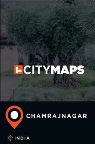 Cover of City Maps Chamrajnagar India