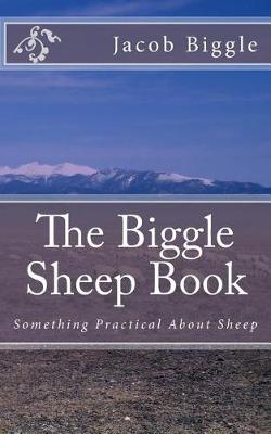 Book cover for The Biggle Sheep Book