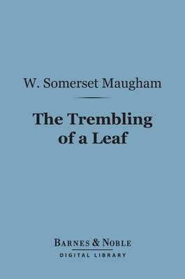 Cover of The Trembling of a Leaf (Barnes & Noble Digital Library)