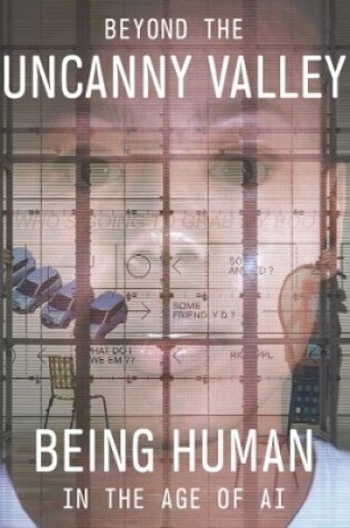 Cover of Beyond the Uncanny Valley