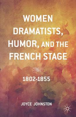 Book cover for Women Dramatists, Humor, and the French Stage