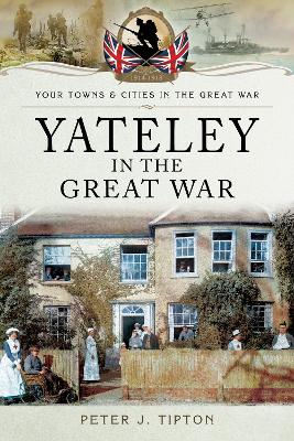 Cover of Yateley in the Great War
