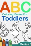 Book cover for ABC Coloring Books for Toddlers Series 3