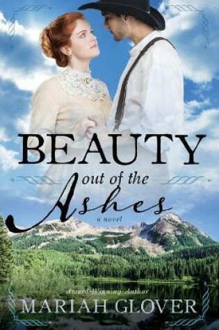 Cover of Beauty Out of The Ashes