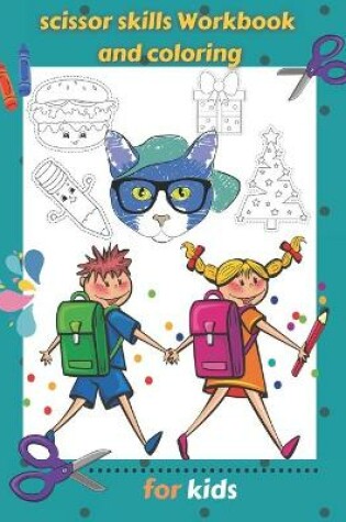 Cover of scissor skills Workbook and coloring for kids