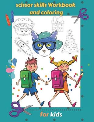 Book cover for scissor skills Workbook and coloring for kids