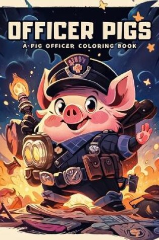 Cover of Officer Pigs